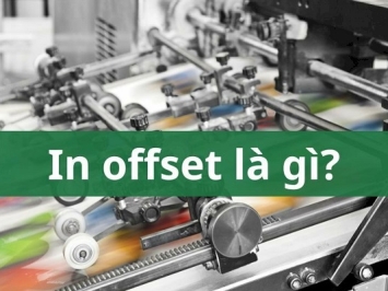 In offset là gì? Tại sao nên chọn kỹ thuật in offset | Mã Vạch Hưng Phát
