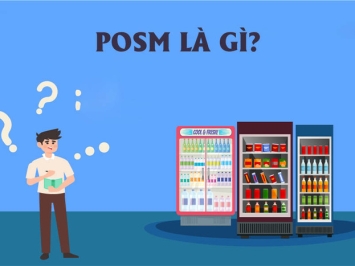 POSM là gì? 13 loại POSM thu hút ánh nhìn của khách hàng