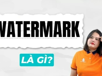 Watermark là gì? Ý nghĩa và cách chèn Watermark chuẩn đẹp